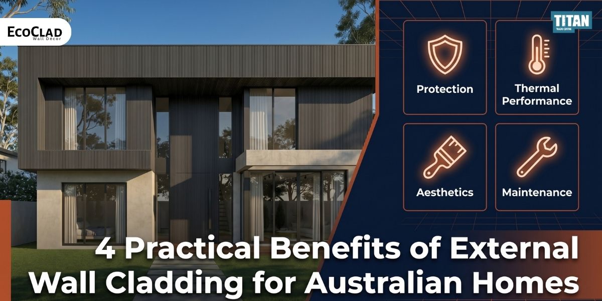 Cladding Practical 4 Practical Benefits of External Wall Cladding for Australian Homes ...